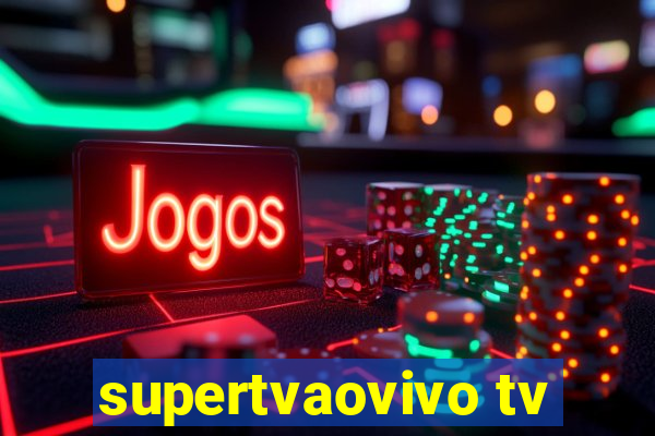 supertvaovivo tv